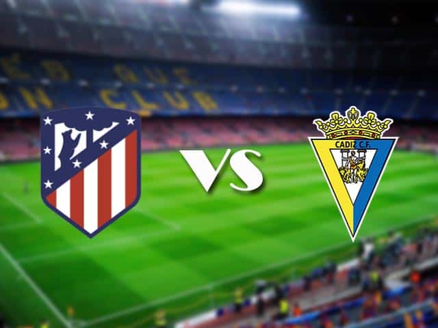 Soi kèo nhà cái Atl. Madrid vs Cadiz CF, 8/11/2020 - VĐQG Tây Ban Nha