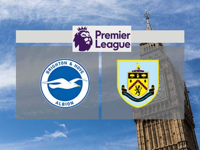 Soi kèo nhà cái Brighton & Hove Albion vs Burnley, 7/11/2020 - Ngoại Hạng Anh