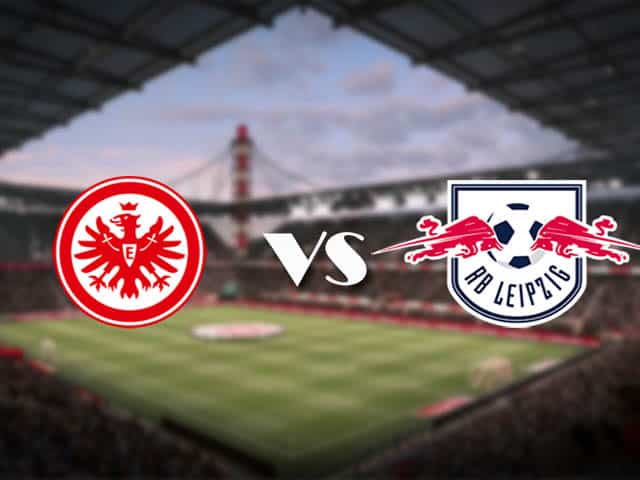 Soi kèo nhà cái Eintracht Frankfurt vs RB Leipzig, 21/11/2020 - VĐQG Đức [Bundesliga]