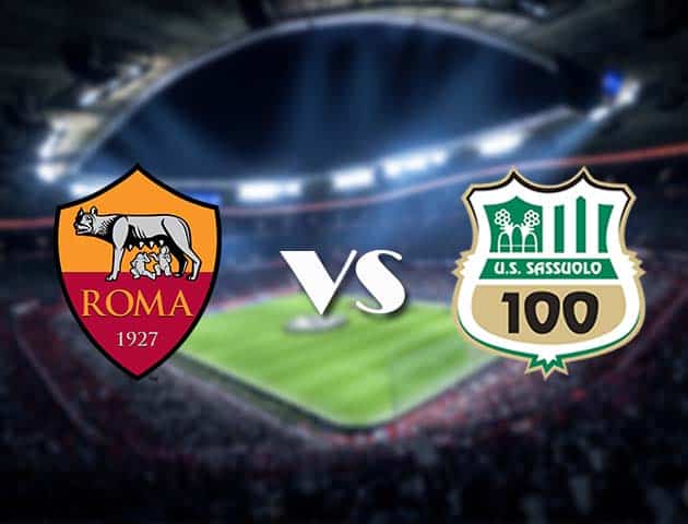 Soi kèo nhà cái AS Roma vs Sassuolo, 06/12/2020 - VĐQG Ý [Serie A]