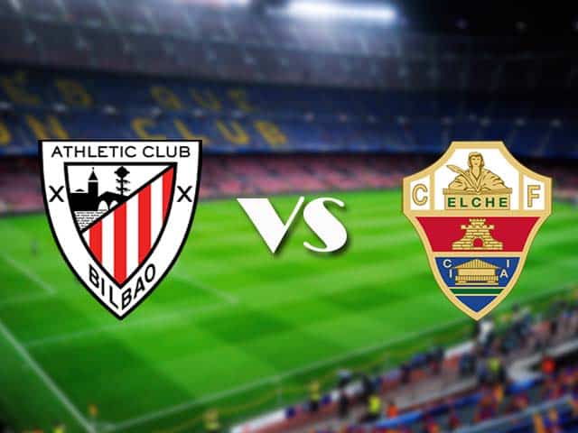 Soi kèo nhà cái Ath Bilbao vs Elche, 3/01/2021 - VĐQG Tây Ban Nha