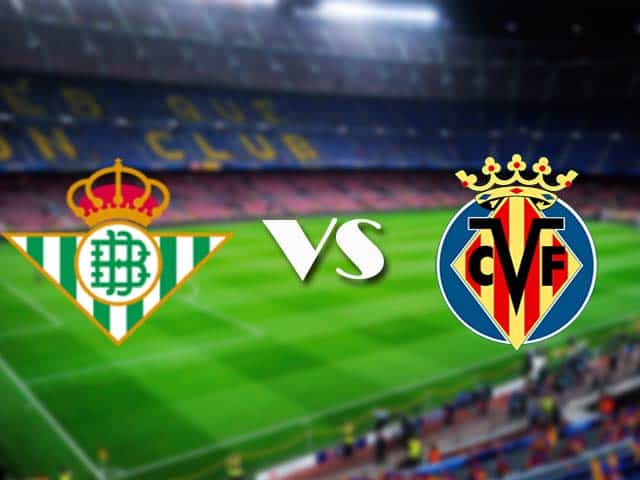 Soi kèo nhà cái Betis vs Villarreal, 13/12/2020 - VĐQG Tây Ban Nha