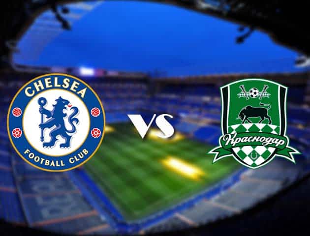 Soi kèo nhà cái Chelsea vs Krasnodar, 09/12/2020 - Cup C1 Châu Âu