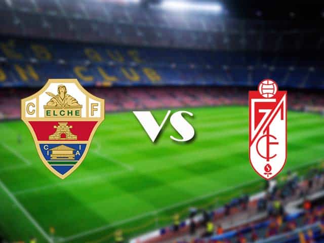 Soi kèo nhà cái Elche vs Granada CF, 14/12/2020 - VĐQG Tây Ban Nha