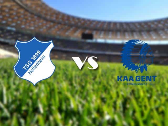 Soi kèo nhà cái Hoffenheim vs Gent, 11/12/2020 - Cúp C2 Châu Âu