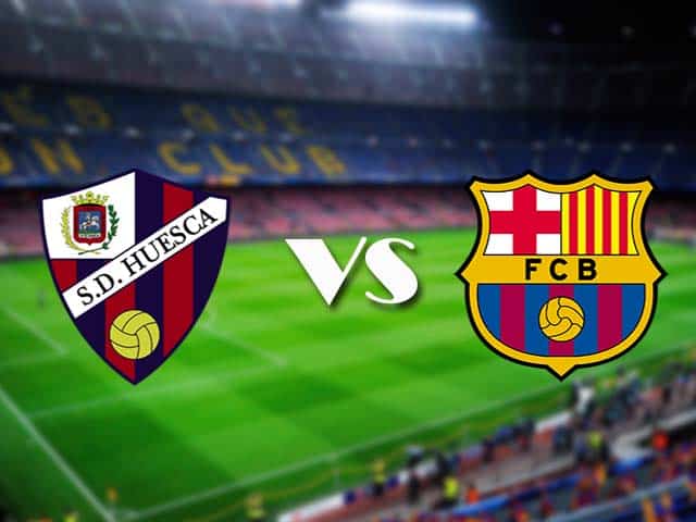 Soi kèo nhà cái Huesca vs Barcelona, 4/01/2021 - VĐQG Tây Ban Nha