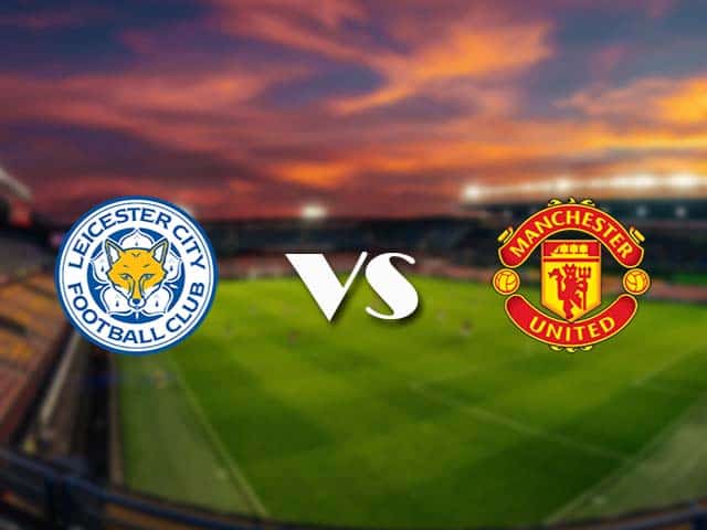 Soi kèo nhà cái Leicester vs Manchester Utd, 26/12/2020 - Ngoại Hạng Anh