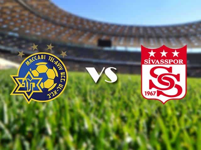 Soi kèo nhà cái Maccabi Tel Aviv vs Sivasspor, 11/12/2020 - Cúp C2 Châu Âu