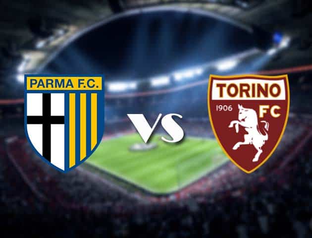 Soi kèo nhà cái Parma vs Torino, 3/1/2021 - VĐQG Ý [Serie A]