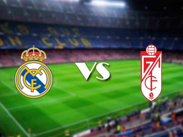 Soi kèo nhà cái Real Madrid vs Granada CF, 24/12/2020 - VĐQG Tây Ban Nha