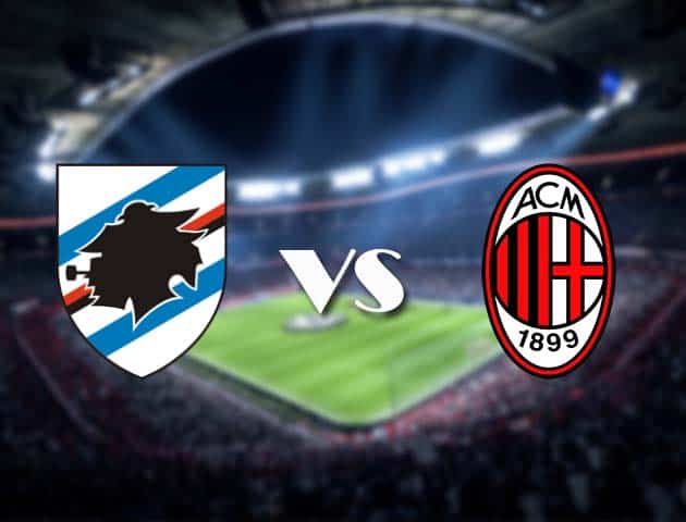 Soi kèo nhà cái Sampdoria vs AC Milan, 07/12/2020 - VĐQG Ý [Serie A]