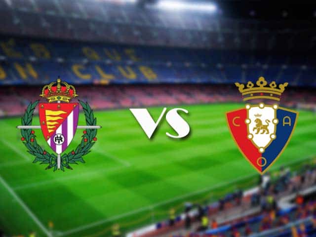 Soi kèo nhà cái Valladolid vs Osasuna, 12/12/2020 - VĐQG Tây Ban Nha