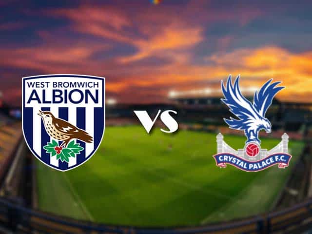 Soi kèo West Bromwich Albion vs Crystal Palace, 6/12/2020 - Ngoại Hạng Anh