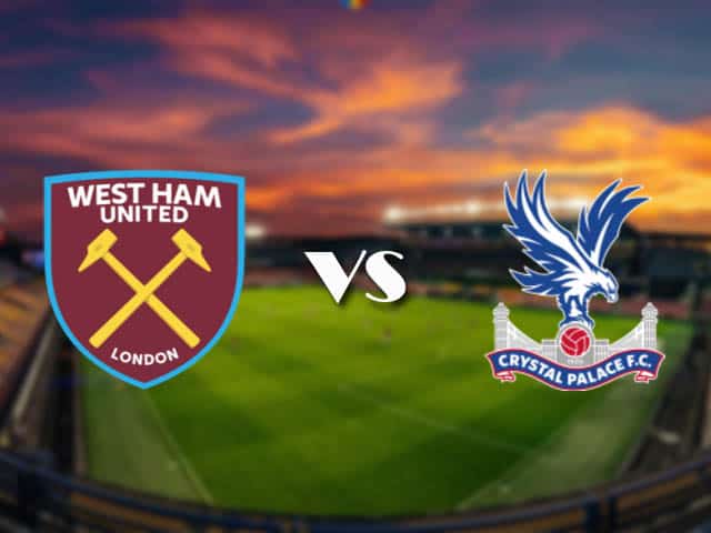 Soi kèo nhà cái West Ham vs Crystal Palace, 17/12/2020 - Ngoại Hạng Anh