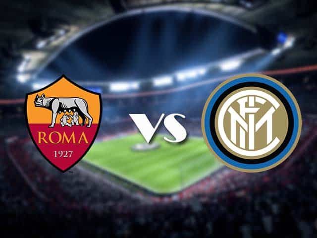 Soi kèo nhà cái AS Roma vs Inter Milan, 10/1/2021 - VĐQG Ý [Serie A]