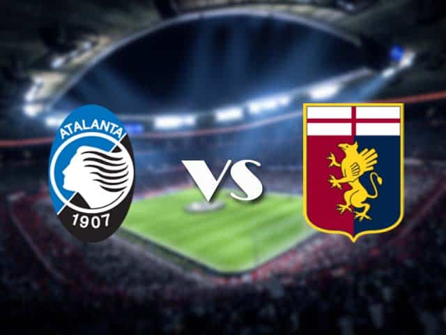 Soi kèo nhà cái Atalanta vs Genoa, 18/1/2021 - VĐQG Ý [Serie A]