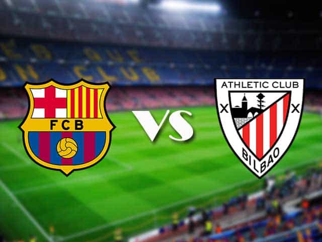 Soi kèo nhà cái Barcelona vs Athletic Bilbao, 1/2/2021 - VĐQG Tây Ban Nha