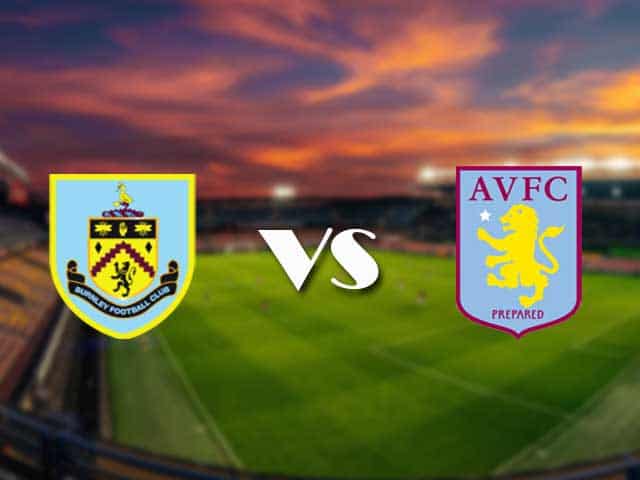 Soi kèo nhà cái Burnley vs Aston Villa, 28/1/2021 - Ngoại Hạng Anh