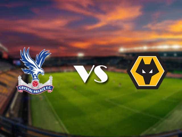 Soi kèo nhà cái Crystal Palace vs Wolves, 30/1/2021 - Ngoại Hạng Anh