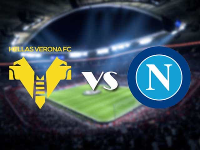 Soi kèo nhà cái Hellas Verona vs Napoli, 24/1/2021 - VĐQG Ý [Serie A]