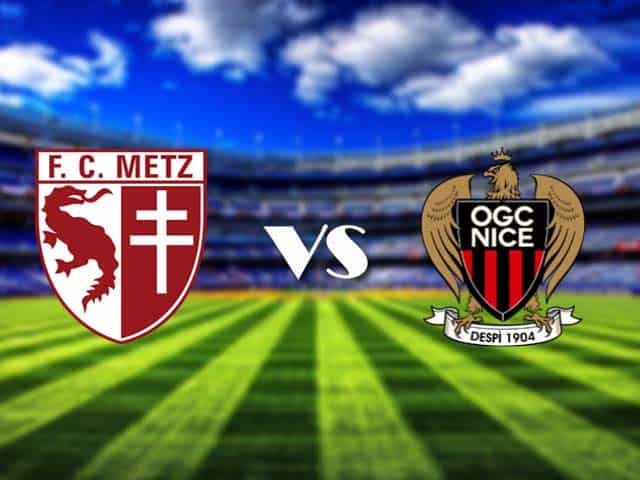 Soi kèo nhà cái Metz vs Nice, 10/01/2021 - VĐQG Pháp [Ligue 1]