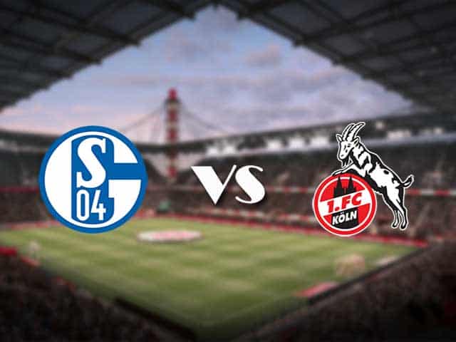 Soi kèo nhà cái Schalke 04 vs FC Koln, 21/1/2021 - VĐQG Đức [Bundesliga]