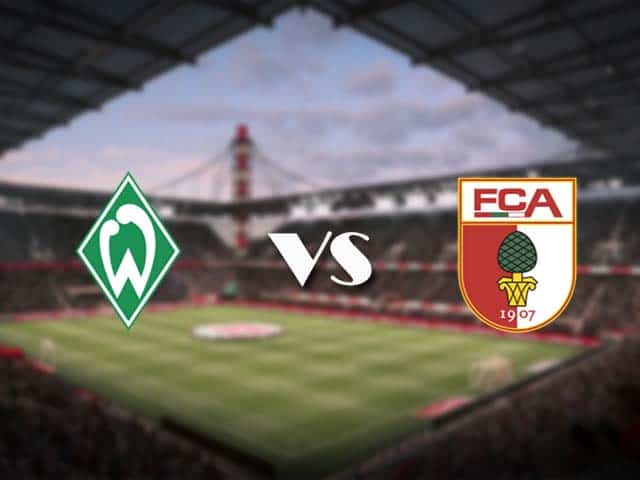 Soi kèo nhà cái Werder Bremen vs Augsburg, 16/1/2021 - VĐQG Đức [Bundesliga]