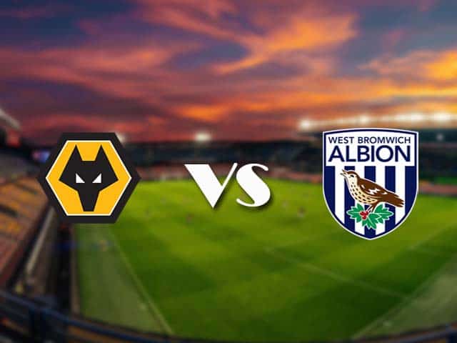 Soi kèo nhà cái Wolves vs West Brom, 16/1/2021 - Ngoại Hạng Anh