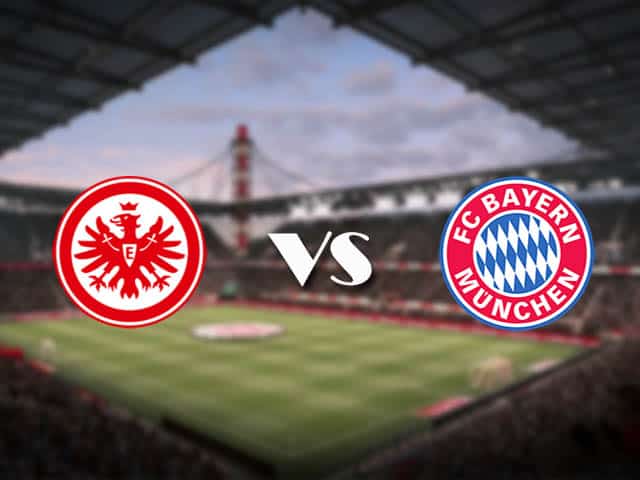 Soi kèo nhà cái Eintracht Frankfurt vs Bayern Munich, 20/2/2021 - VĐQG Đức [Bundesliga]