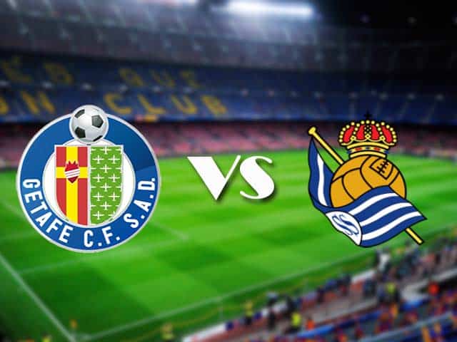 Soi kèo nhà cái Getafe vs Real Sociedad, 14/02/2021 - VĐQG Tây Ban Nha