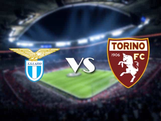 Soi kèo nhà cái Lazio vs Torino, 3/3/2021 - VĐQG Ý [Serie A]