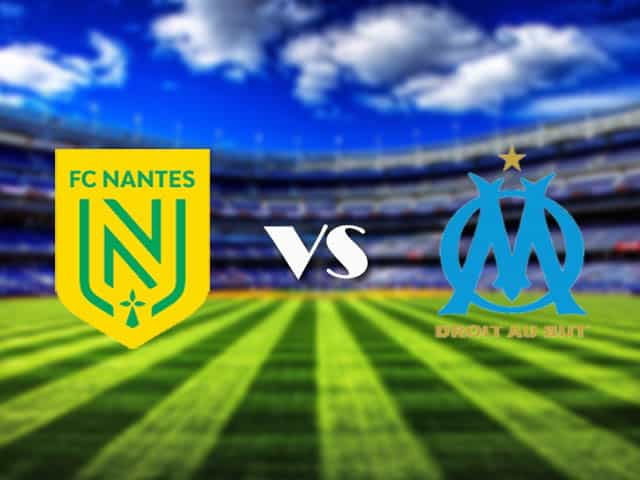 Soi kèo nhà cái Nantes vs Marseille, 20/2/2021 - VĐQG Pháp [Ligue 1]