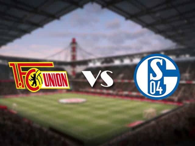 Soi kèo nhà cái Union Berlin vs Schalke 04, 14/2/2021 - VĐQG Đức [Bundesliga]