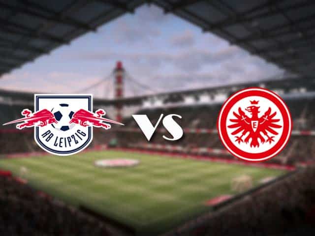 Soi kèo nhà cái Leipzig vs Frankfurt, 14/3/2021 - VĐQG Đức [Bundesliga]