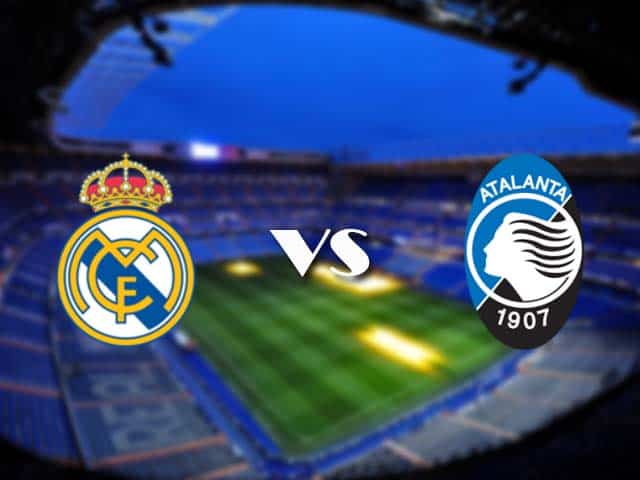 Soi kèo nhà cái Real Madrid vs Atalanta, 17/3/2021 - Cúp C1 Châu Âu