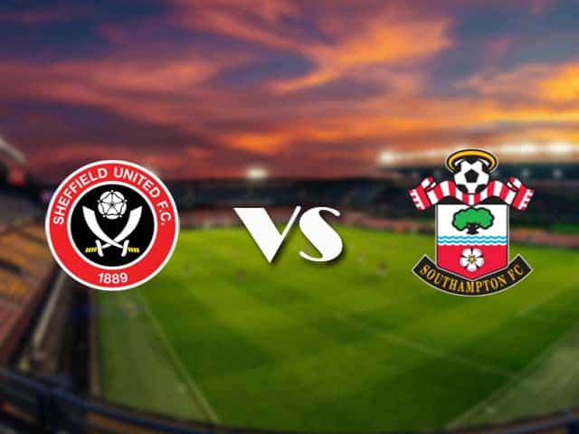 Soi kèo nhà cái Sheffield Utd vs Southampton, 6/3/2021 - Ngoại Hạng Anh