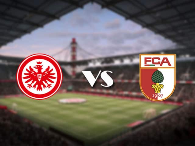 Soi kèo nhà cái Eintracht Frankfurt vs Augsburg, 21/04/2021 - VĐQG Đức [Bundesliga]