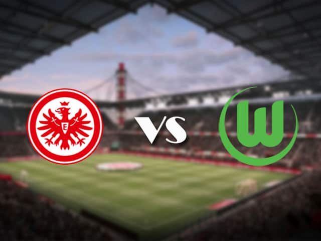 Soi kèo nhà cái Eintracht Frankfurt vs Wolfsburg, 10/04/2021 - VĐQG Đức [Bundesliga]