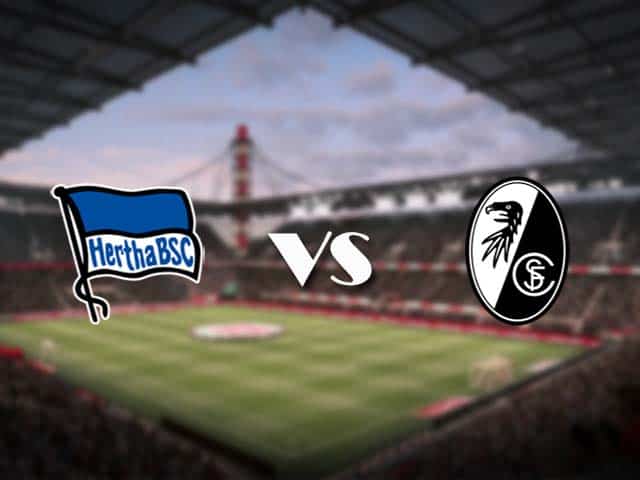 Soi kèo nhà cái Hertha Berlin vs Freiburg, 06/05/2021 - VĐQG Đức [Bundesliga]