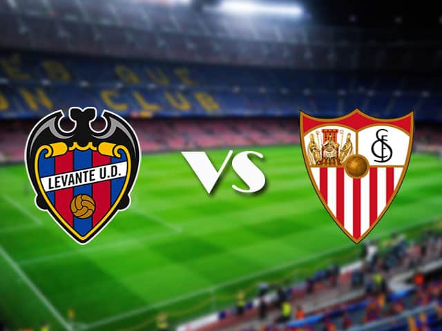 Soi kèo nhà cái Levante vs Sevilla, 22/04/2021 - VĐQG Tây Ban Nha