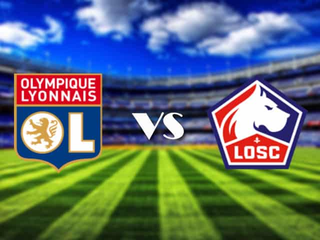 Soi kèo nhà cái Lyon vs Lille, 26/4/2021 - VĐQG Pháp [Ligue 1]