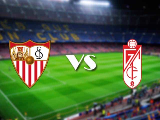 Soi kèo nhà cái Sevilla vs Granada CF, 25/04/2021 - VĐQG Tây Ban Nha