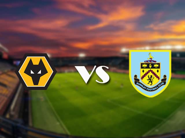 Soi kèo nhà cái Wolves vs Burnley, 25/4/2021 - Ngoại Hạng Anh