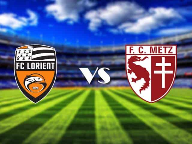 Soi kèo nhà cái Lorient vs Metz, 17/05/2021 - VĐQG Pháp [Ligue 1]