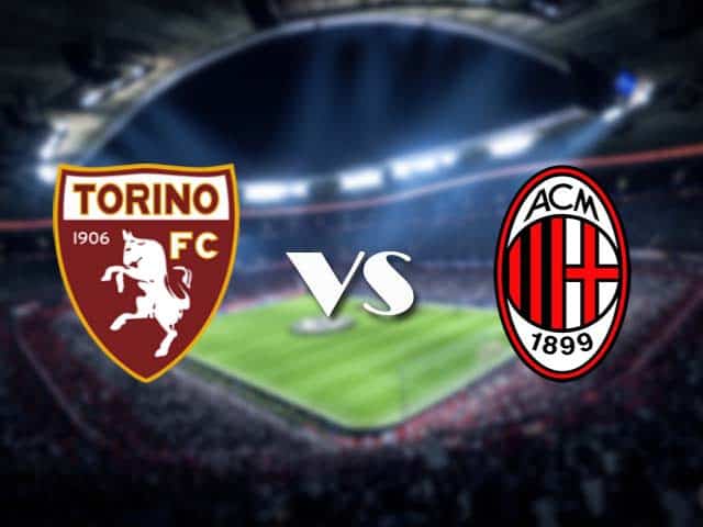 Soi kèo nhà cái Torino vs AC Milan, 13/05/2021 - VĐQG Ý [Serie A]