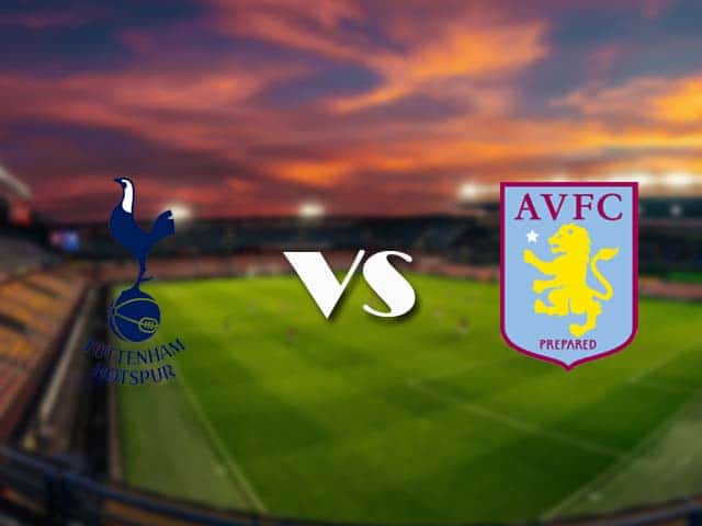 Soi kèo nhà cái Tottenham vs Aston Villa, 20/05/2021 - Ngoại Hạng Anh