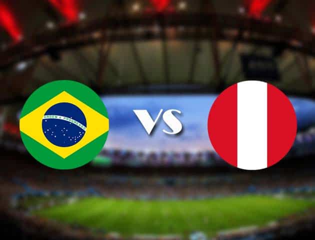 Soi kèo nhà cái Brazil vs Peru, 18/06/2021 - Copa America