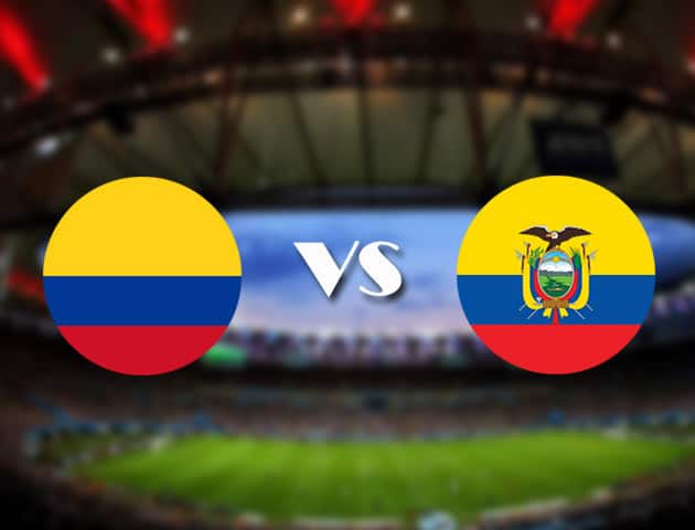 Soi kèo nhà cái Colombia vs Ecuador, 15/06/2021 - Copa America