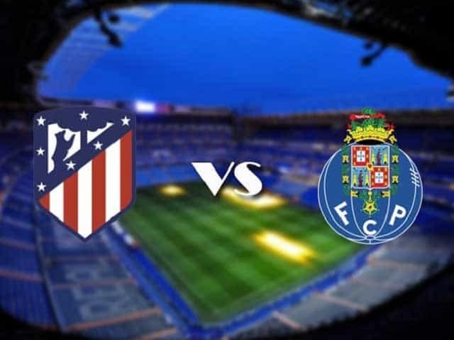 Soi kèo trận đấu Atletico Madrid vs Porto, 16/09/2021 - Champions League