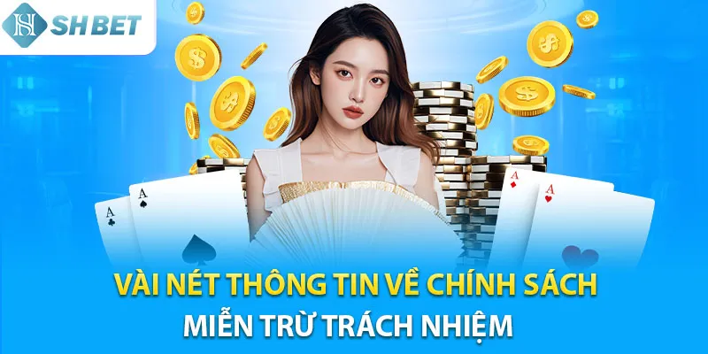 Giới thiệu chính sách miễn trừ trách nhiệm tại Shbet Giới thiệu chính sách miễn trừ trách nhiệm tại Shbet